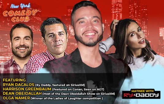 Matinee with Ry Daddy ft: Harrison Greenbaum, Dean Obeidallah, Olga Namer, Ryan Dacalos