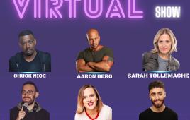 Live and Virtual Comedy Show ft. Aaron Berg, Sarah Tollemache, Chuck Nice
