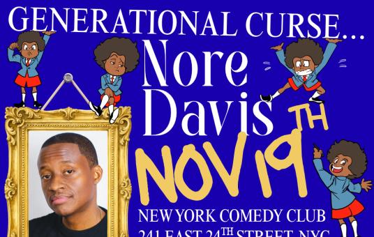 Previously on Generational Curse... with Nore Davis