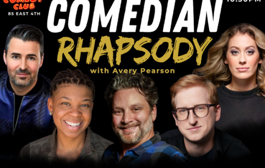 Comedian Rhapsody with Avery Pearson ft: Pete Lee, Punkie Johnson, James Austin Johnston, Krystyna Hutchinson