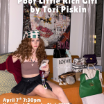 Tori Piskin: Poor Little Rich Girl