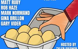 Good Eggs ft. Mark Normand, Gary Vider, Matt Ruby