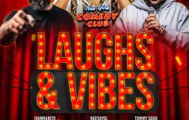 New York Comedy Club Presents Laughs and Vibes