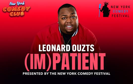 (Im)Patient w/ Leonard Outz Presented by the New York Comedy Festival