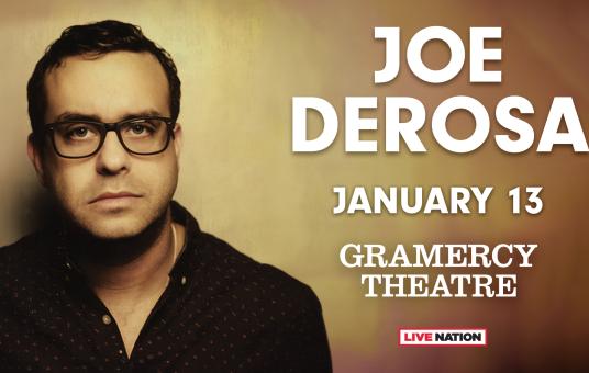Joe Derosa at The Gramercy Theatre