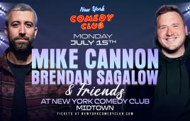 Mike Cannon, Brendan Sagalow & Friends w/ Special Guest Chris Distefano