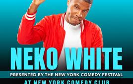 Neko White ft. Shareif Johnson and Phil Hunt, Presented by the New York Comedy Festival 