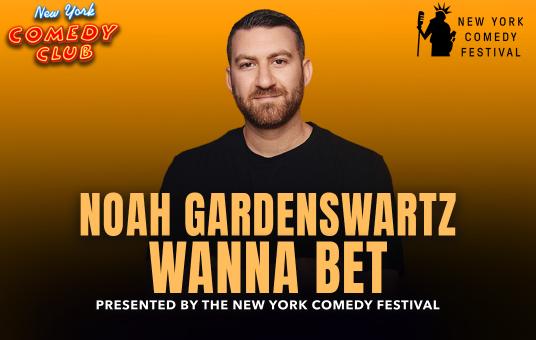 Noah Gardenswartz – Wanna Bet Presented by the New York Comedy Festival
