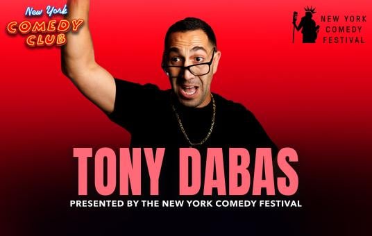 Tony Dabas Presented by the New York Comedy Festival