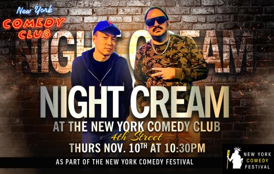 Night Cream Presented by The New York Comedy Festival 