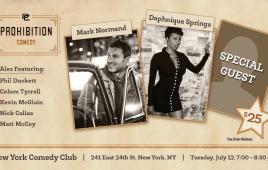 Prohibition Comedy Show ft. Mark Normand, Daphnique Springs, Matt McCoy