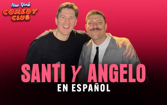 Santi y Angelo (En Español)