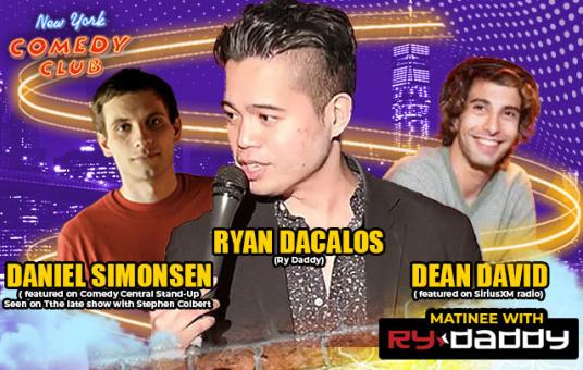 Matinee with Ry Daddy ft: Ryan Dacalos, Daniel Simonsen, Dean David