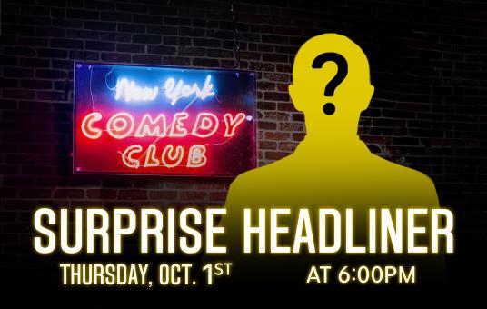 Surprise Headliner