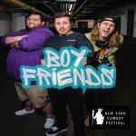 The Boy Friends ft: Reggie Conquest, Matt Lopes, Corey B, Myq Kaplan, Dina Hashem, Marcus Monroe
