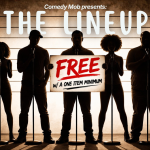 Comedy Mob Presents: The Lineup