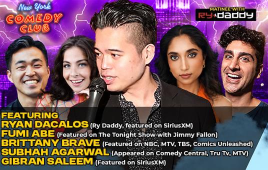 Matinee with Ry Daddy ft: Brittany Brave, Subhah Agarwal, Fumi Abe, Gibran Saleem, Ryan Dacalos
