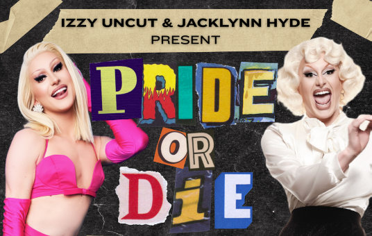 PRIDE OR DIE ft Izzy Uncut + Jacklynn Hyde!