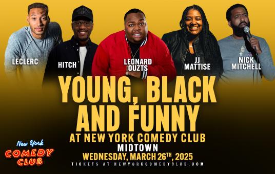 Young Black & Funny ft: Leonard Outz, LeClerc, JJ Mattise, Hitch, Nick Mitchell