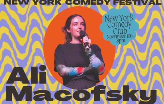 Ali Macofsky Presented by The New York Comedy Festival