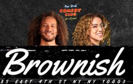 Brownish ft:  Andre D Thompson, Oscar Aydin, JC Mendoza, Sienna Hubert-Ross