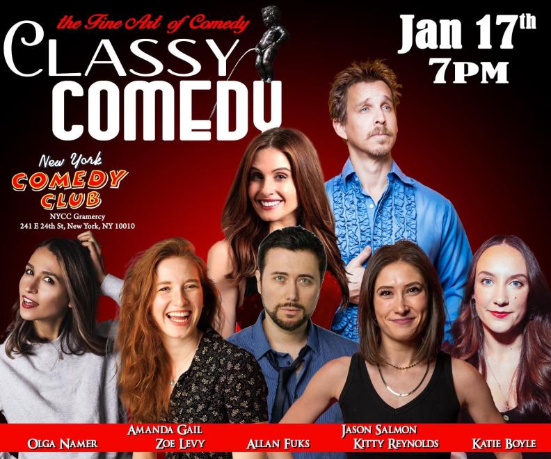 Classy Comedy ft: Jason Salmon, Lenny Marcus, Allan Fuks, Zoe Levy, Amanda Gail