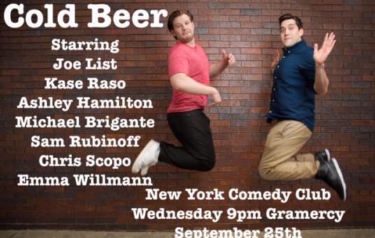 Cold Beer ft. Emma Willmann, Joe List, Kase Raso, Chris Scopo