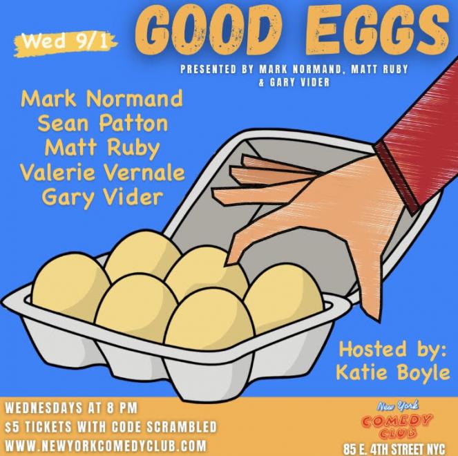 Het kantoor hybride Boos Good Eggs ft. Mark Normand, Gary Vider, Sean Patton New York Comedy Club,  New York, NY