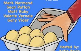 Good Eggs ft. Mark Normand, Gary Vider, Sean Patton