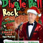 Dingle Bell Rock w/ Jason Salmon & Friends ft: Lenny Marcus, Jourdain Fisher, Ariel Elias, Teresa DeGaetano