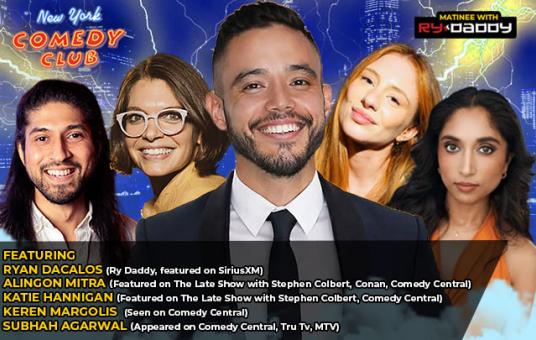 Matinee with Ry Daddy ft: Alingon Mitra, Katie Hannigan, Keren Margolis, Subhah Agarwal, Ryan Dacalos