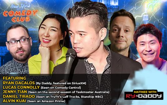 Matinee w/ Ry Daddy ft: Jenny Tian, Daniel Tirado, Alvin Kuai, Lucas Connolly, Ryan Dacalos