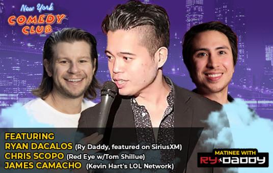 Matinee with Ry Daddy ft: Chris Scopo, James Camacho, Ryan Dacalos