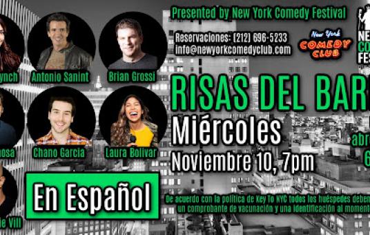 New York Comedy Festival Presents: RISAS DEL BARRIO - A Comedy Show Entirely in Spanish