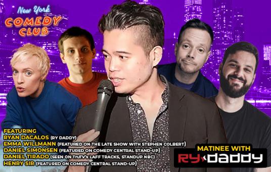 Matinee with Ry Daddy ft: Emma Willmann, Daniel Simonsen, Daniel Tirado, Henry Sir, Ryan Dacalos