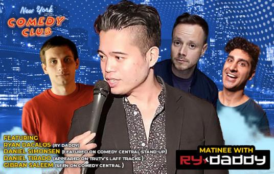 Matinee w/ Ry Daddy ft: Daniel Simonsen, Gibran Saleem, Daniel Tirado, Ryan Dacalos
