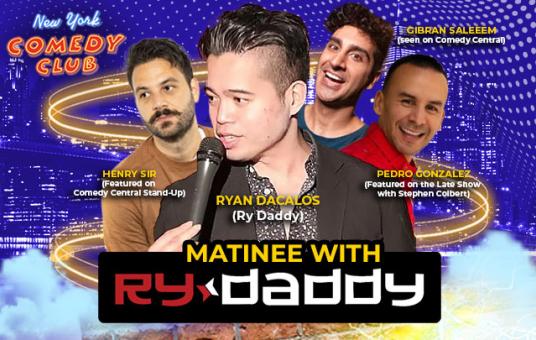 Matinee with Ry Daddy ft: Ryan Dacalos, Pedro Gonzalez, Henry Sir, Gibran Saleem