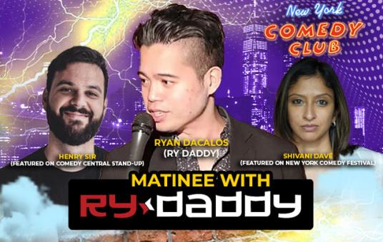 Matinee with Ry Daddy ft: Ryan Dacalos, Henry Sir, Shivani Davé