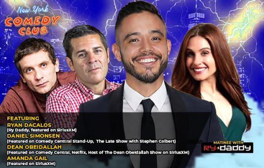Matinee with Ry Daddy ft: Daniel Simonsen, Dean Obeidallah, Amanda Gail, Ryan Dacalos