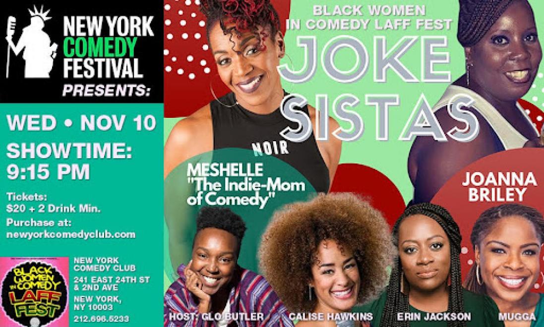 New York Comedy Festival Presents Joke Sistas New York Comedy Club New York Ny