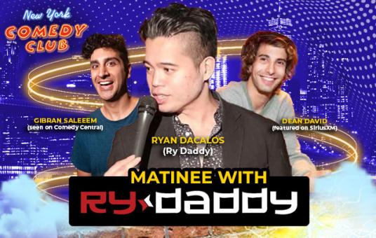 Matinee with Ry Daddy ft: Ryan Dacalos, Gibran Saleem, Dean David