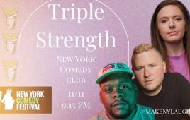 New York Comedy Festival Presents: Triple Strength ft. Napoleon Emill, Brendan Sagalow, Caitlin Peluffo