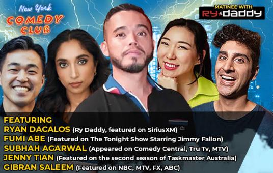 Matinee with Ry Daddy ft: Subhah Agarwal, Jenny Tian. Fumi Abe, Gibran Saleem, Ryan Dacalos