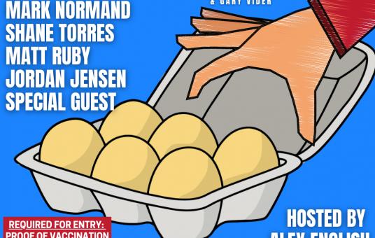 Good Eggs ft. Shane Torres, Matt Ruby, Mark Normand