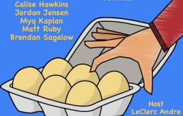 Good Eggs ft. Matt Ruby, Calise Hawkins, Myq Kaplan