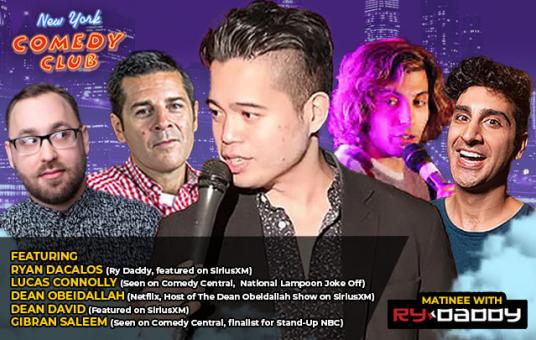 Matinee w/ Ry Daddy ft: Gibran Saleem, Dean Obeidallah, Dean David, Lucas Connolly, Ryan Dacalos