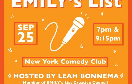A Night for EMILY'S List ft Negin Farsad & Yamaneika Saunders