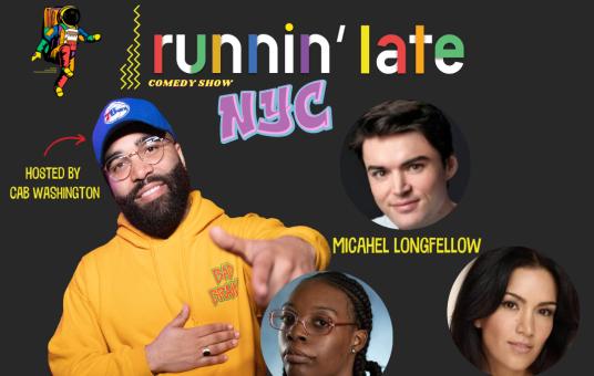 Runnin Late ft: Raj Suresh, Michael Longfellow, Finessica, Colin Cab Washington