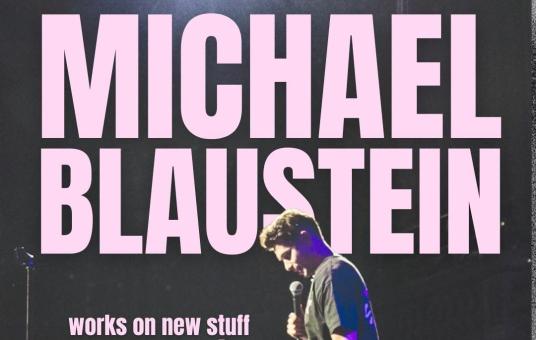 Michael Blaustein Works on New Stuff