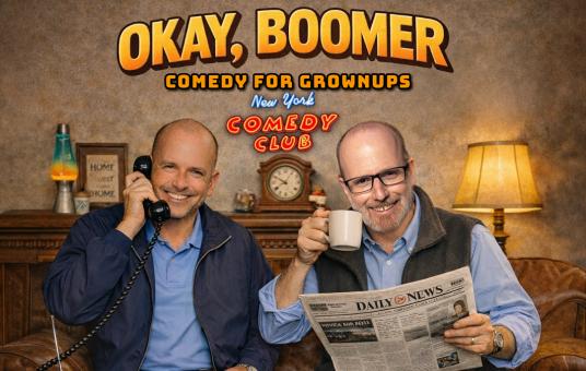 Okay, Boomer — Comedy for Grown-Ups ft: Paul Olinger, Erik Angel, Seth Hertzog, Ellen Karis and Imagine 